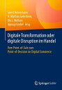 Digitale Transformation oder digitale Disruption im Handel Vom Point-of-Sale zum...