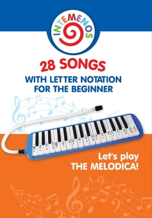 Let's play the melodica! 28 songs with letter notation for the beginnerŻҽҡ[ Helen Winter ]