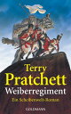 Weiberregiment Ein Scheibenwelt-Roman【電子書籍】 Terry Pratchett