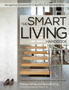 The Smart Living Handbook Creating a healthy home in an increasingly toxic world