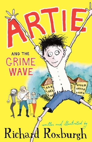 Artie and the Grime WaveŻҽҡ[ Richard Roxburgh ]