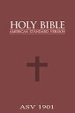 ASV: Holy Bible American standard Version (Old and New Testaments)【電子書籍】 God