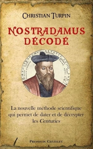 Nostradamus d?cod?Żҽҡ[ Christian Turpin ]