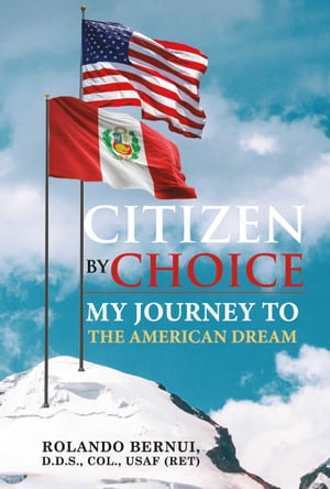 Citizen By Choice My Journey To The American Dre