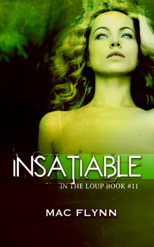 Insatiable WerewolfŻҽҡ[ Mac Flynn ]