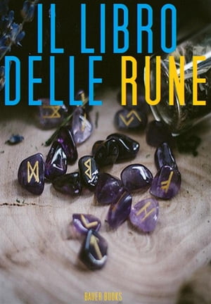 Il libro delle Rune (Illustrato)