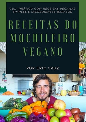 Receitas Do Mochileiro Vegano