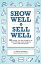 Show Well, Sell Well 103 Simple, Low-Cost Things to Do That Will Help Your Property Show and Sell Its BestŻҽҡ[ Dawn Romance ]