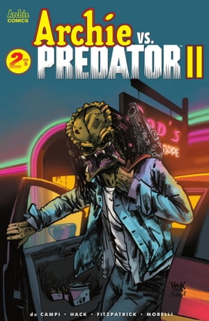 Archie vs Predator 2 #2Żҽҡ[ Alex de Campi ]