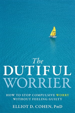 The Dutiful Worrier