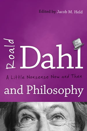 Roald Dahl and Philosophy