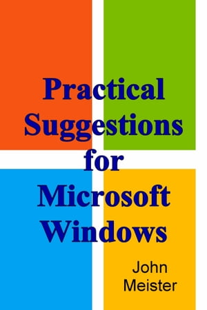 Practical Suggestions For Microsoft Windows