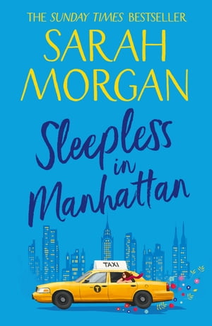 Sleepless In Manhattan【電子書籍】[ Sarah Morgan ]