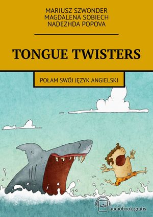 Tongue twisters【電子書籍】 Mariusz Szwonder