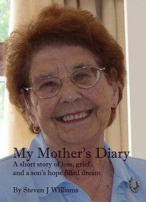 ŷKoboŻҽҥȥ㤨My Mother's Diary: A Short StoryŻҽҡ[ Steven Williams ]פβǤʤ150ߤˤʤޤ