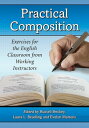 Practical Composition Exercises for the English Classroom from Working Instructors【電子書籍】