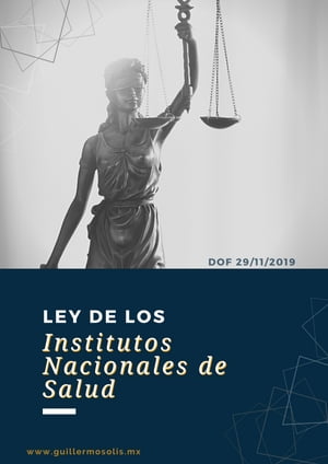 Ley de los Institutos Nacionales de Salud DOF 29/11/2019【電子書籍】[ Congreso de la Uni?n ]