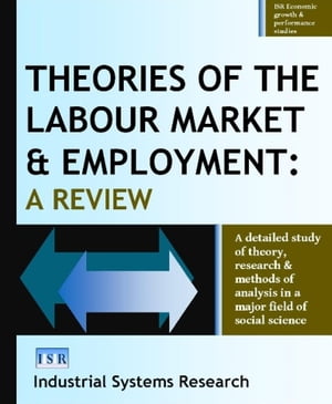 Theories of the Labour Market and Employment
