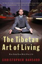 The Tibetan Art of LivingydqЁz[ Christopher Hansard ]