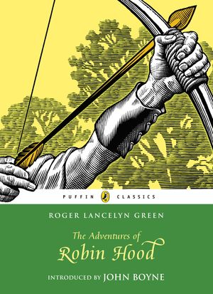 The Adventures of Robin Hood【電子書籍】[ Roger Lancelyn Green ]