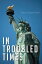 In Troubled TimesŻҽҡ[ David Rosenfeld ]