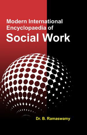 ŷKoboŻҽҥȥ㤨Modern International Encyclopaedia Of Social Work (Code Of Ethics Of Social Work And Social WorkersŻҽҡ[ B. Ramaswamy ]פβǤʤ10,159ߤˤʤޤ