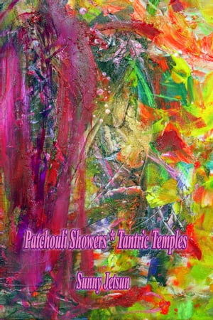 Patchouli Showers * Tantric Temples