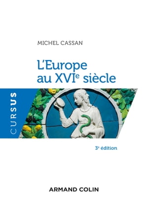 L'Europe au XVIe si?cle - 3e ?d.