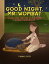 #8: Good Night, Thomasβ