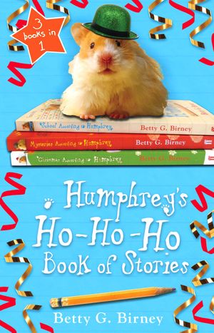 Humphrey's Ho-Ho-Ho Book of StoriesŻҽҡ[ Betty G. Birney ]