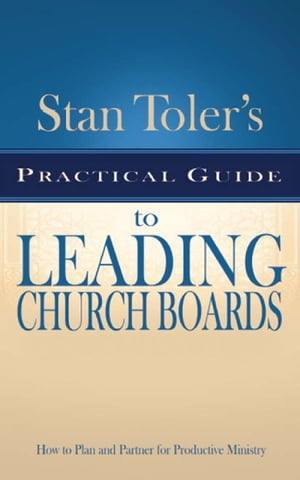 Practical Guide for Leading Church Boards