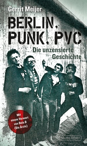 Berlin, Punk, PVC