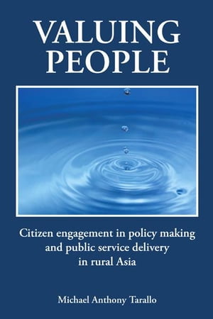 Valuing People Citizen Engagement in Policy Maki