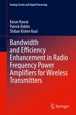 Bandwidth and Efficiency Enhancement in Radio Fr