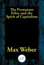 The Protestant Ethic and the Spirit of Capitalism【電子書籍】 Max Weber