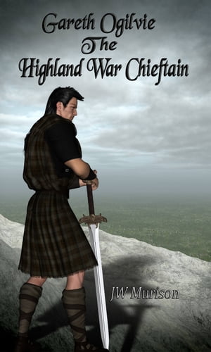 ŷKoboŻҽҥȥ㤨Gareth Ogilvie The Highland War ChieftainŻҽҡ[ J W Murison ]פβǤʤ130ߤˤʤޤ
