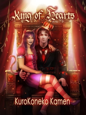 King of Hearts: A Wonderland Story