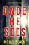 Once He Sees (A Claire King FBI Suspense ThrillerーBook One)