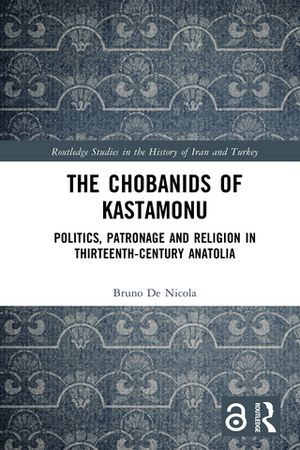 The Chobanids of Kastamonu