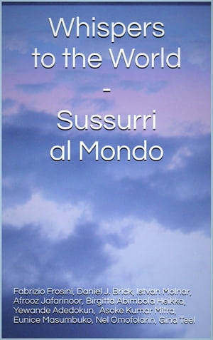 Whispers to the World: Sussurri al Mondo