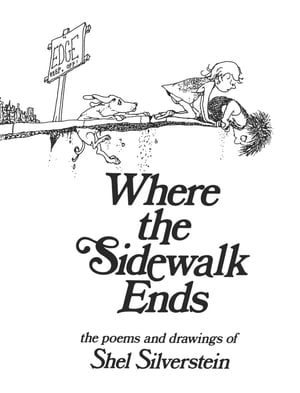 Where the Sidewalk Ends【電子書籍】 Shel Silverstein