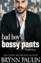 Bad Boy Bossy Pa...