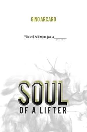 Soul of a Lifter