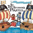 Two Stubborn Pirates【電子書籍】[ Oakley G