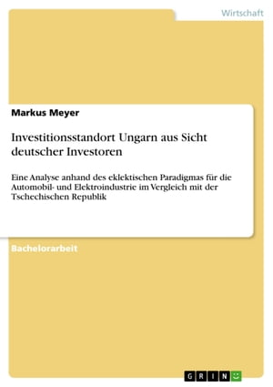 Investitionsstandort Ungarn aus Sicht deutscher Investoren