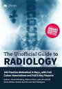 Unofficial Guide to Radiology: 100 Practice Abdominal X-Rays【電子書籍】 Daniel Weinberg MBCHB (Hons) MPHIL