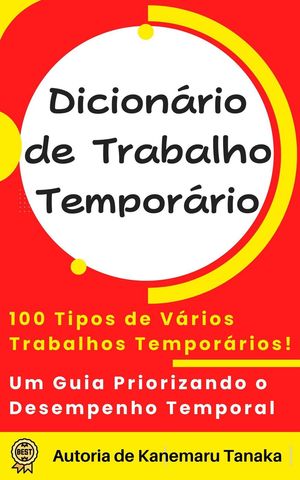 Dicionário de Bicos: 100 Trabalhos Recomendados para Iniciantes