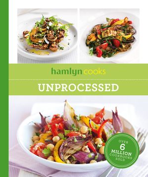 Hamlyn Cooks: UnprocessedŻҽҡ[ Hamlyn ]