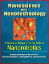 ŷKoboŻҽҥȥ㤨Nanoscience and Nanotechnology: A Review of Research in the Field of Nanorobotics - Biologically Inspired Nanorobots, Nanomanipulation, Nanosoldering, NanotweezersŻҽҡ[ Progressive Management ]פβǤʤ951ߤˤʤޤ