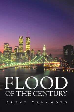 Flood of the Century